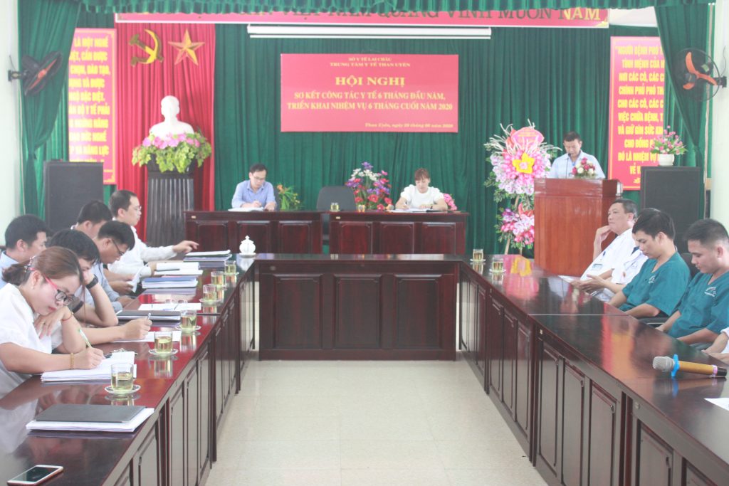 TRUNG TÂM Y TẾ HUYỆN THAN UYÊN TỔ CHỨC HỘI NGHỊ SƠ KẾT CÔNG TÁC Y TẾ 6 THÁNG ĐẦU NĂM, TRIỂN KHAI NHIỆM VỤ TRỌNG TÂM 6 THÁNG CUỐI NĂM 2020.