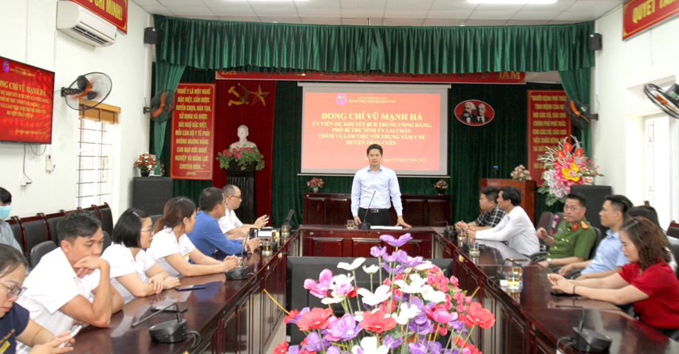 ĐỒNG CHÍ VŨ MẠNH HÀ PHÓ BÍ THƯ TỈNH ỦY LAI CHÂU THĂM VÀ LÀM VIỆC TẠI TRUNG TÂM Y TẾ THAN UYÊN